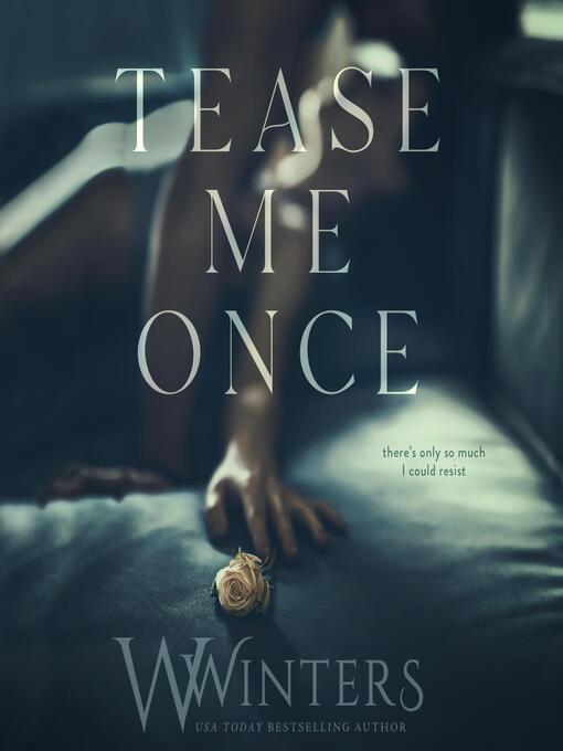 Title details for Tease Me Once by W. Winters - Available